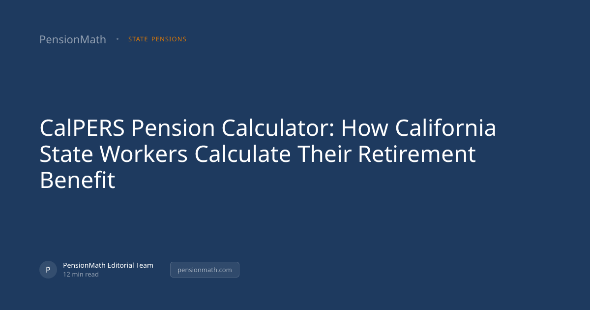 CalPERS Pension Calculator: How California State Workers Calculate ...